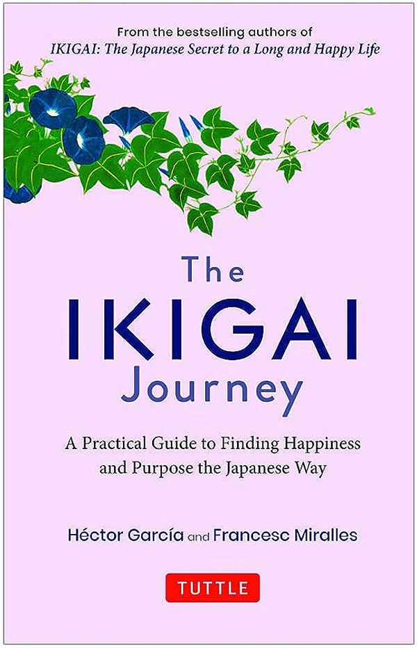 Ikigai Journey by Francesc Miralles Hector Garcia (high quality)