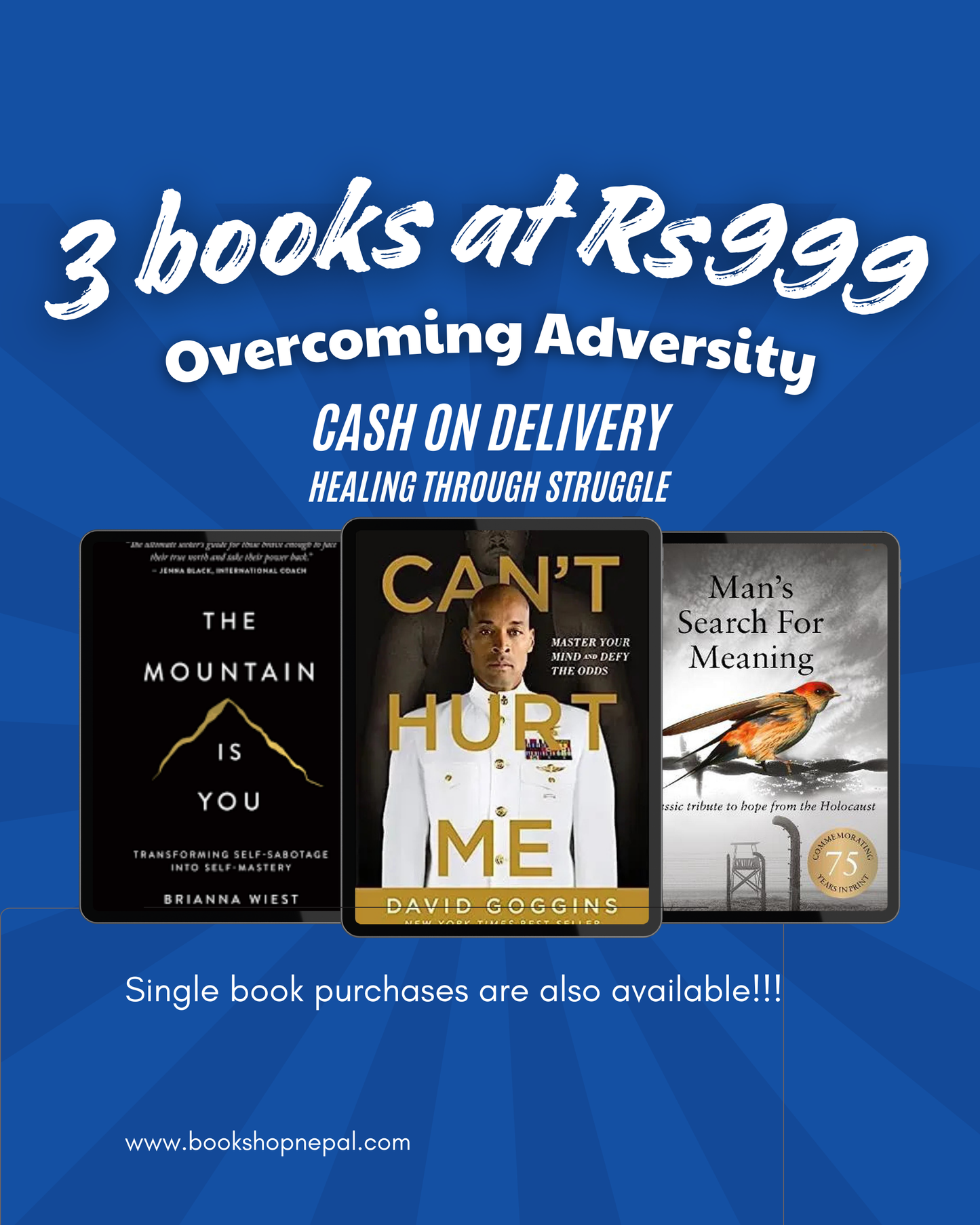 3 overcoming adversity combo:The mountain is you+Can't hurt me+Mans search for meaning