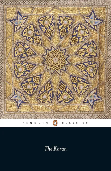 The Koran (Penguin Classics) Translated By N.J. Dawood