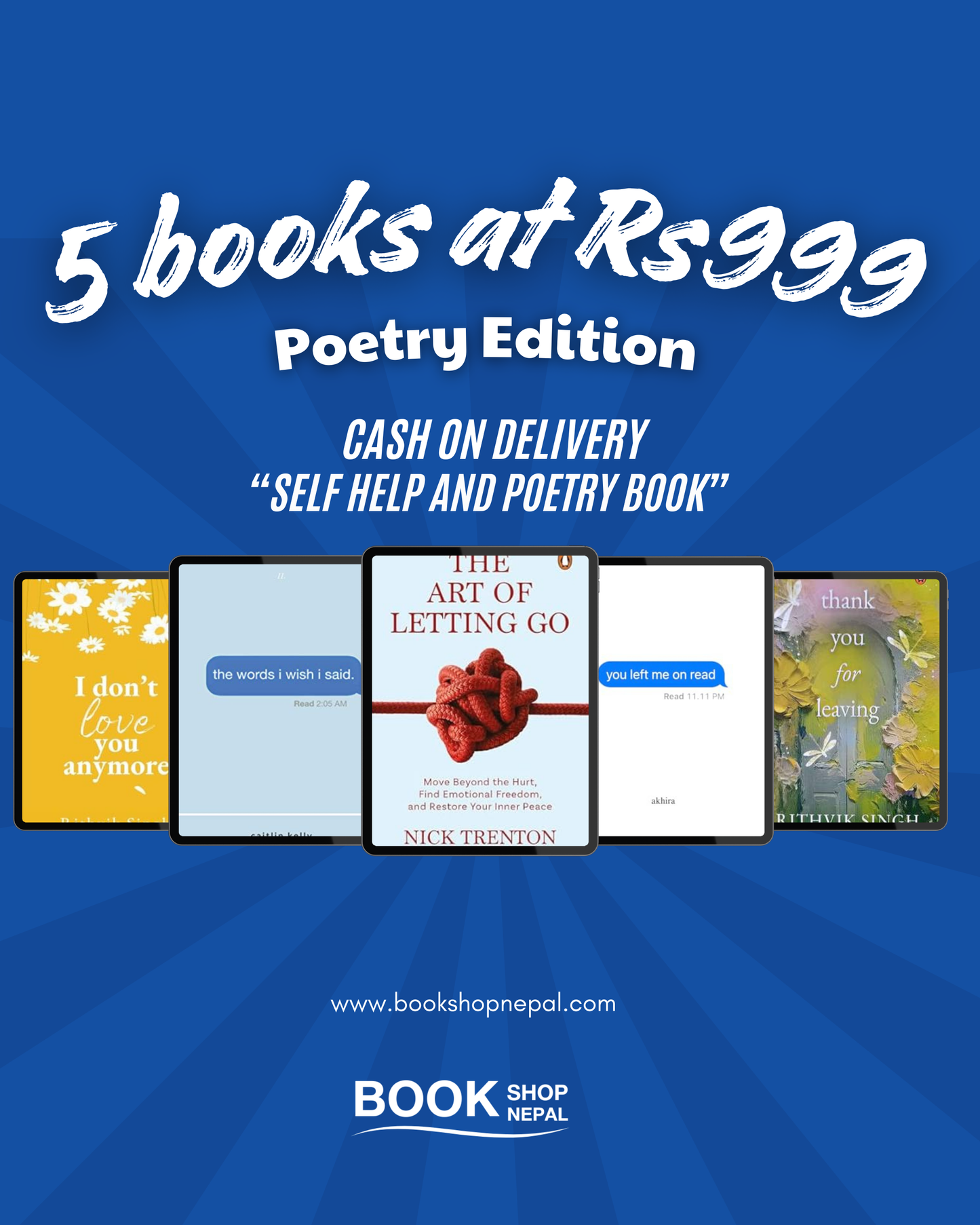 5 poetry books for heart break & letting go: I don't love you anymore+The Art of Letting Go+Thank You for Leaving+Words I wish I said +You Left me on Read