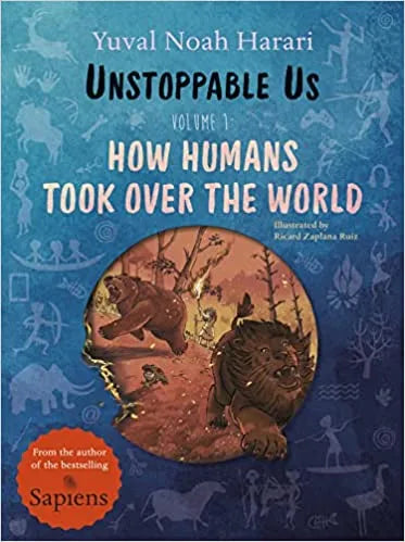 Unstoppable Us : Volume 1 (Paperback) By Yuval Noah Harari