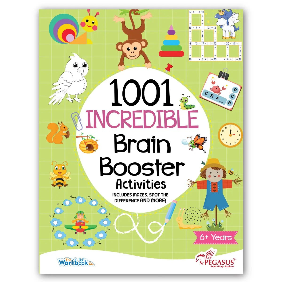 1001 Incredible Brain Booster Activities Ÿ?? 6+ Years