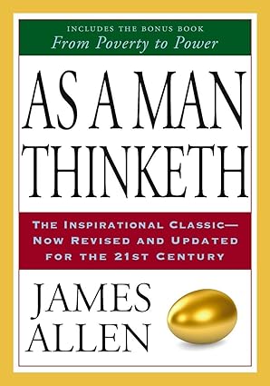 As a Man Thinketh by James Allen