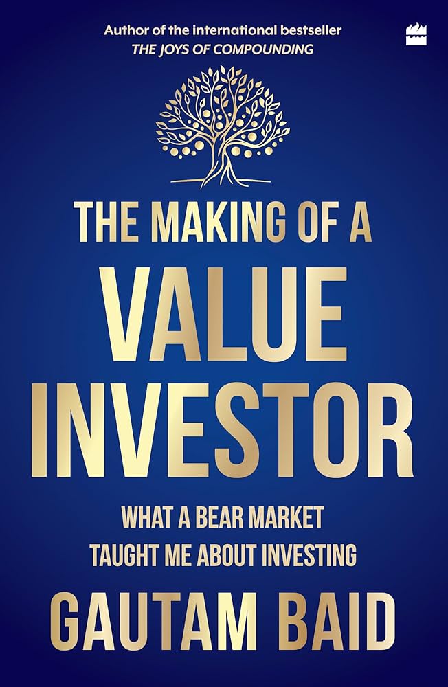 The Making of a Value Investor by Gautam Baid