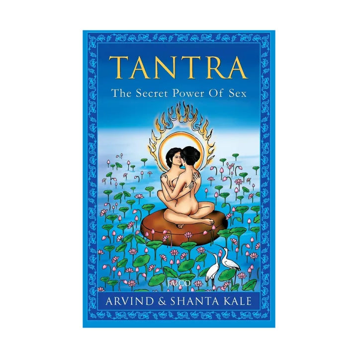 Tantra: The Secret Power Of Sex (Paperback) By Arvind