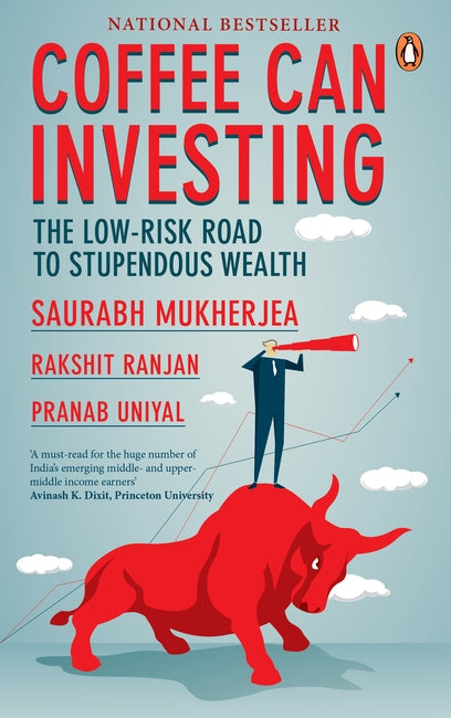 Coffee Can Investing: The Low-Risk Road by Saurabh Mukherjea