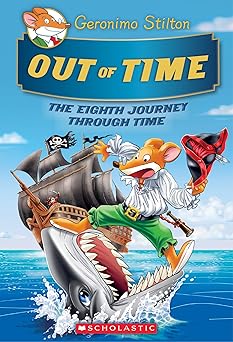 Out Of Time (Journey Through Time #8) by Geronimo Stilton