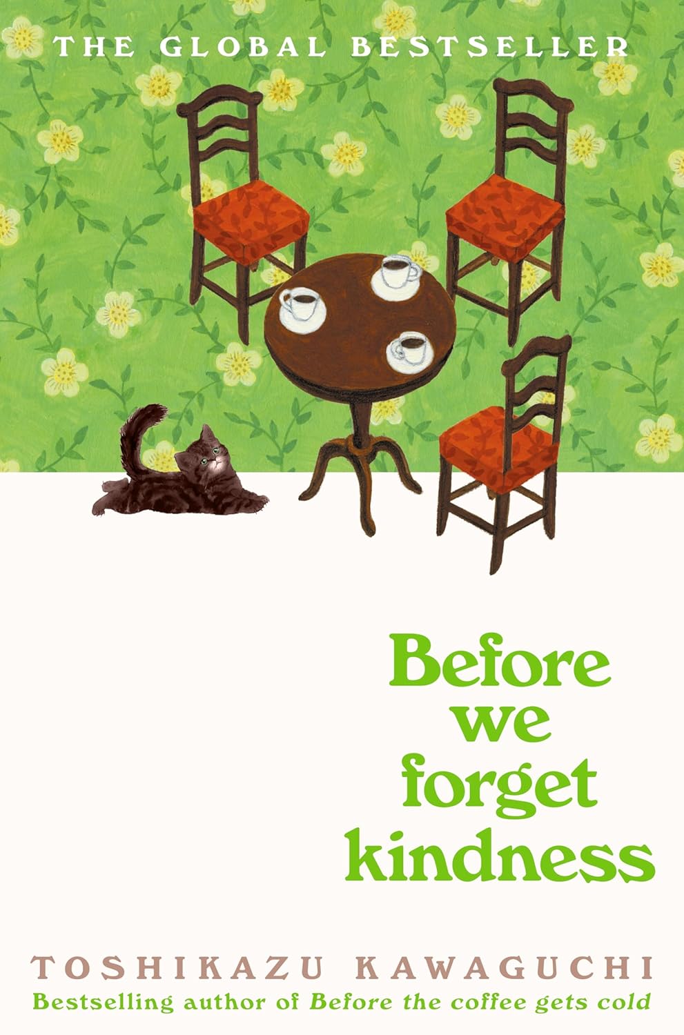 Before We Forget Kindness (Authentic Verified) Toshikazu Kawaguchi