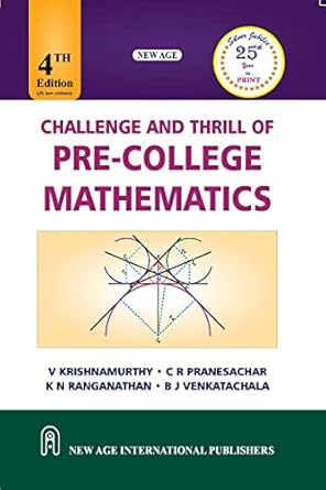 Challenge and Thrill of Pre-College Mathematics (authentic verified) by V Krishnamurthy