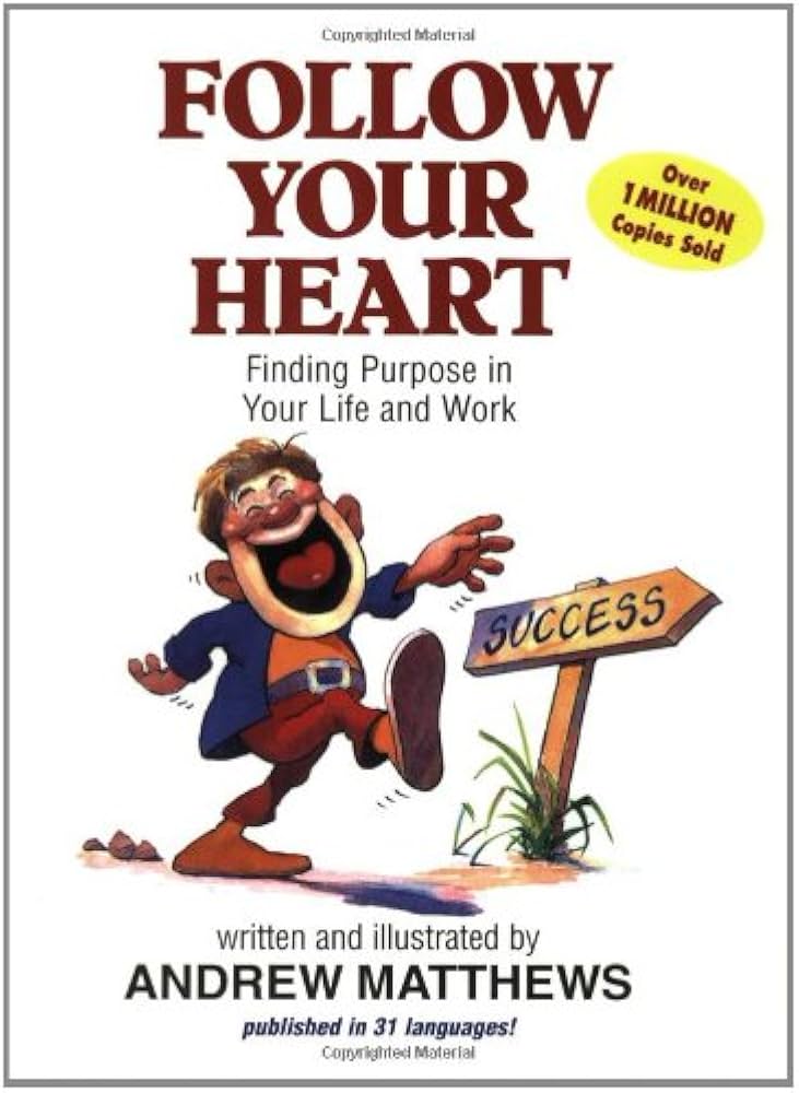 Follow Your Heart (authentic verified)