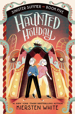 Haunted Holiday (The Sinister Summer Series, Book 5) (authentic verified) by Kiersten White