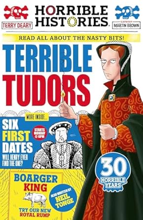 Horrible Histories: Terrible Tudors (authentic verified) by Neil Tonge