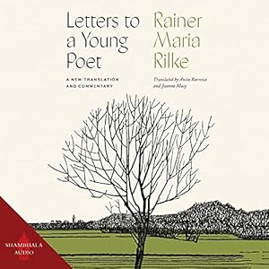 Letters to a Young Poet by Rainer Maria Rilke