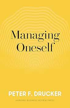 Managing Oneself (authentic verified) by Peter Ferdinand Drucker