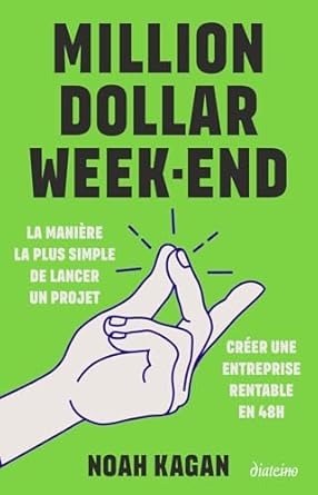 Million Dollar Weekend (authentic verified) by Noah Kagan