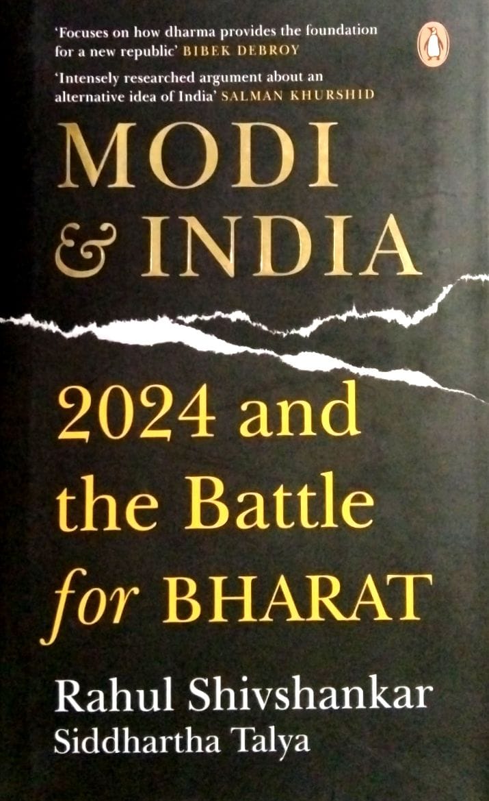Modi & India : 2024 And The Battle For Bharat (authentic verified) by Rahul Shivshankar