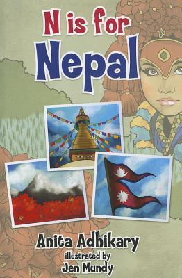 N Is For Nepal (authentic verified) by Anita Adhikari
