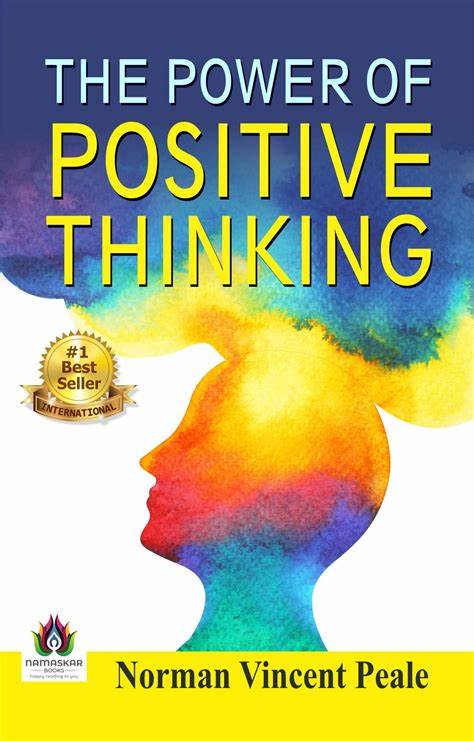 The Power of Positive Thinking by Norman Vincent Peale