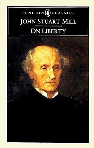 On Liberty (Authentic Verified), John Stuart Mill