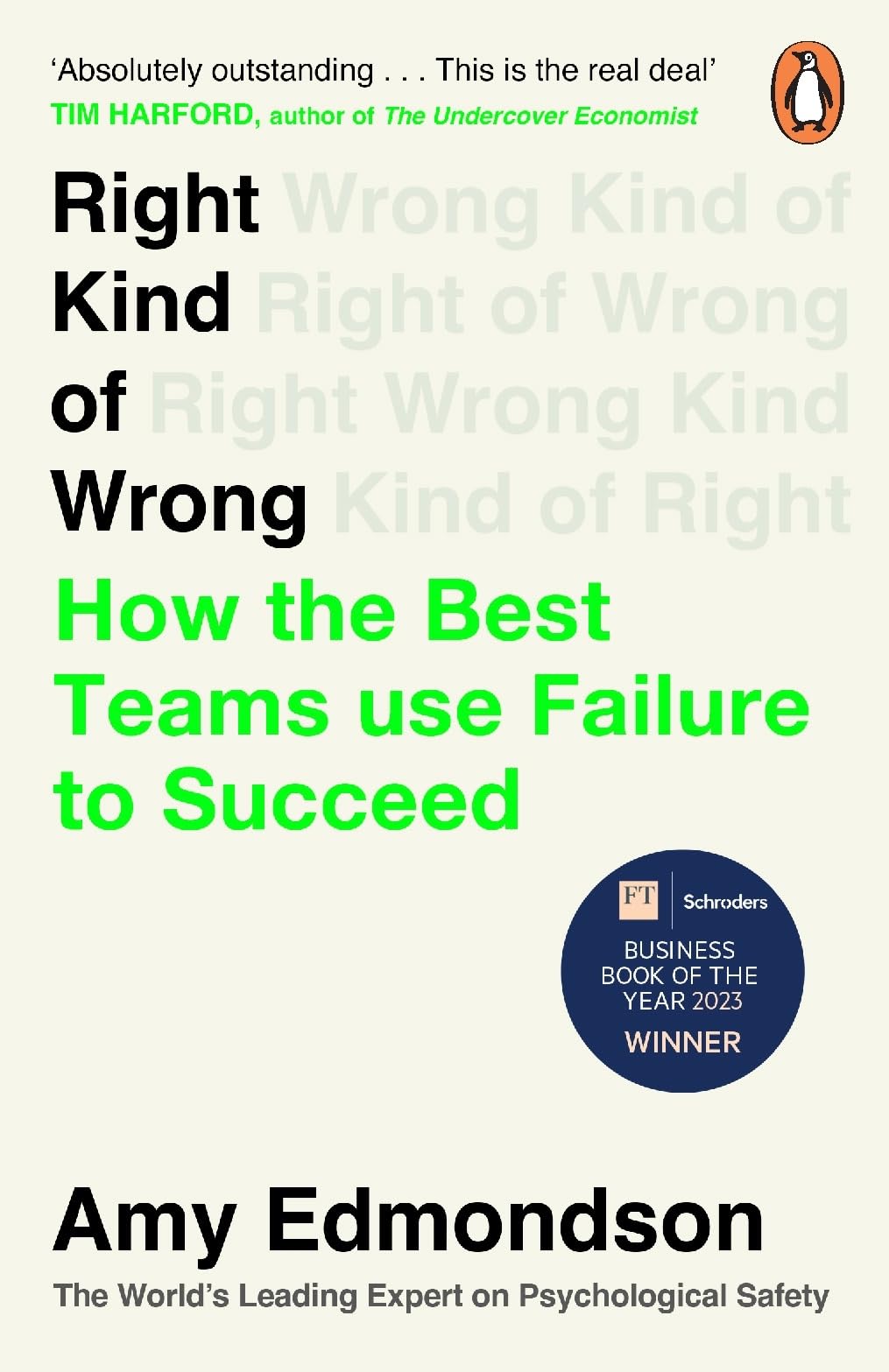 Right Kind of Wrong : How The Best Team Use Failure to Succeed (authentic verified) by Amy Edmondson