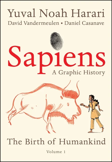 Sapiens A Graphic History Hardcover Big by Yuval Noah Harari (high quality)