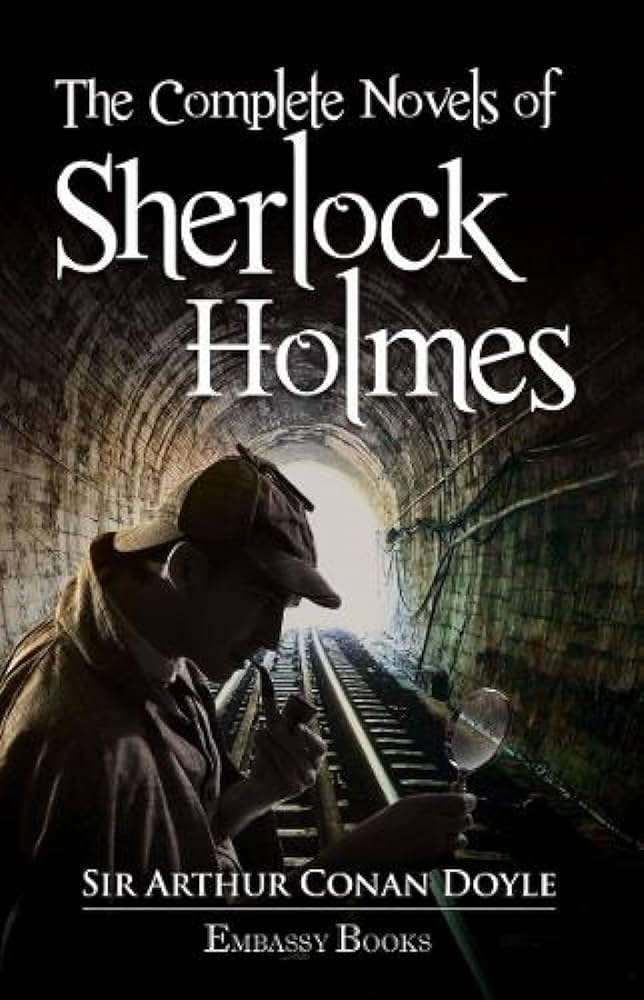 Sherlock Holmes The Complete Novels (Authentic Verified), Sir Arthur Conan Doyle
