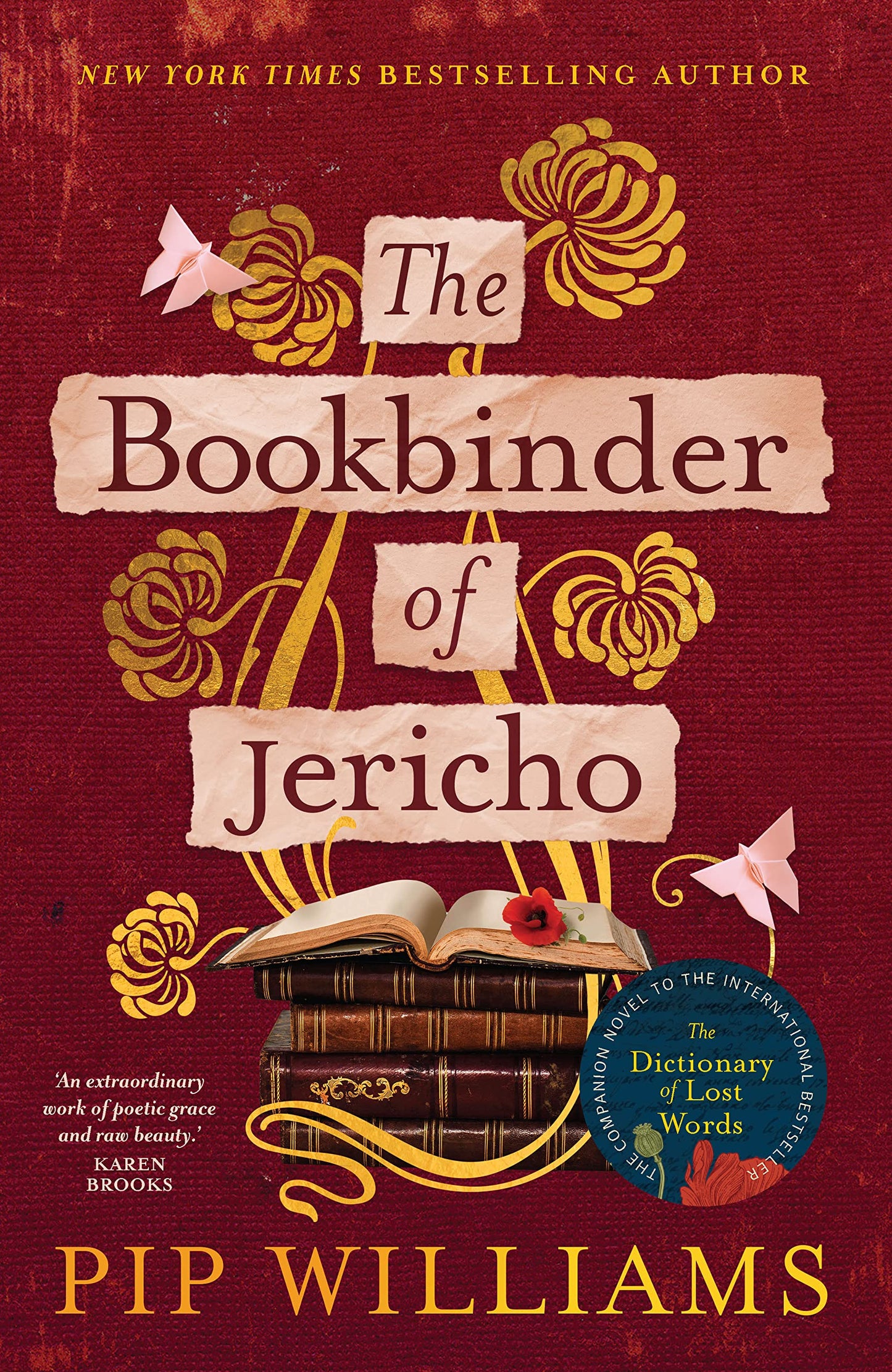 The Bookbinder of Jericho (authentic verified) by Pip Williams
