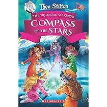 The Compass Of The Stars (The Treasure Seekers #2) (authentic verified) by Thea Stilton