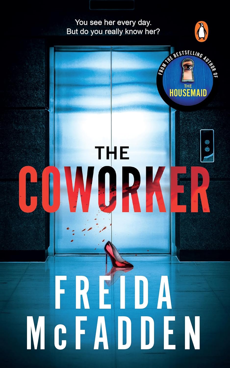 The Coworker: A Totally Gripping Thriller with Mind-bending Twists (authentic verified) by The Housemaid Freida McFadden