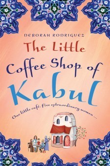 The Little Coffee Shop of Kabul (authentic verified) by Deborah Rodriguez