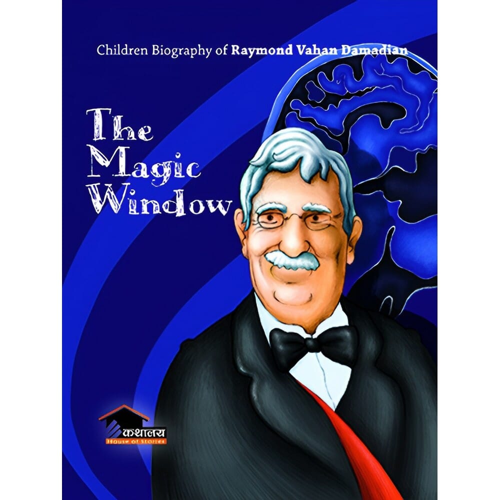 The Magic Window (authentic verified) by Nune Torosyan (Children Biography of Raymond vahan Damadian)