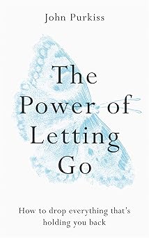 The Power of Letting Go (Hindi) by John Purkis