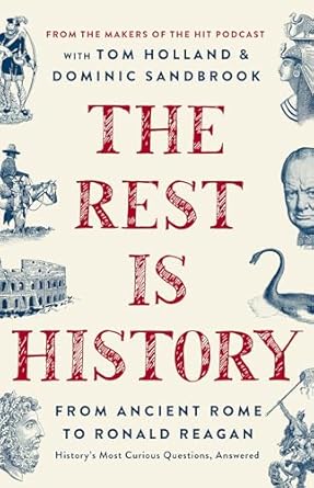 The Rest is History (authentic verified) by Goalhanger Podcasts