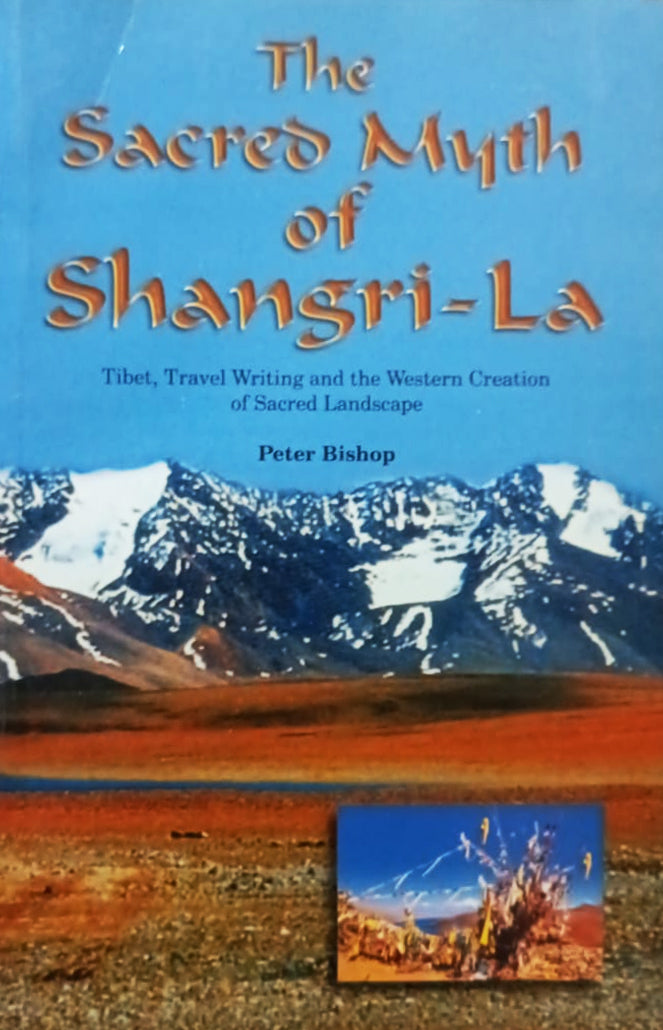 The Sacred Myth of Shangri-La (authentic verified), Unknown