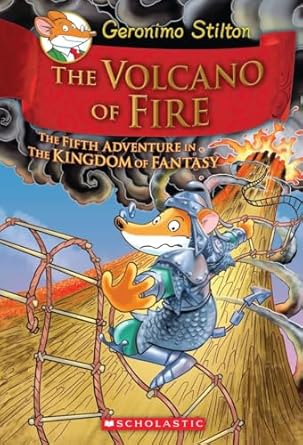 The Volcano Of Fire (Kingdom of fantasy 5) by Geronimo Stilton