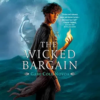 The Wicked Bargain (authentic verified) by Gabe Cole Novoa