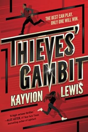 Thieve's Gambit by Kayvion Lewis
