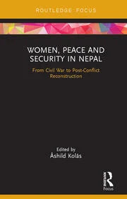 Women, Peace And Security In Nepal : From Civil War To Post-Conflict Reconstruction (authentic verified) by ?hild Kol?