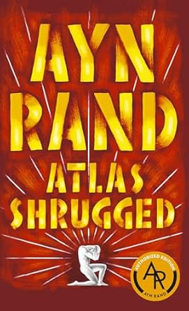 Atlas shrugged by ayn rand