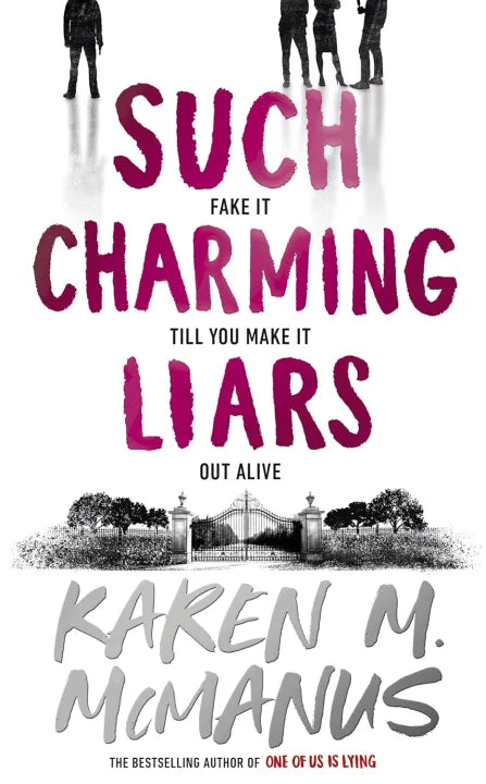 Such Charming Liars (Paperback) By Karen M. McManus