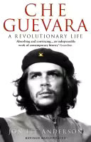Che Guevara By Jon Lee Anderson