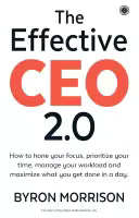 The Effective CEO 2.0 (Paperback) By Byron Morrison
