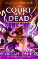 The Court Of The Dead : The Nico Di Angelo Adventures (Paperback) By Rick Riordan & Mark Oshiro