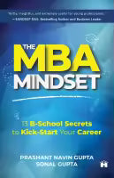 The MBA Mindset By Prashant Navin Gupta & Sonal Gupta