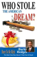 Who Stole The American Dream? (Paperback) By Burke Hedges