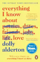 Everything I Know About Love By Dolly Alderton