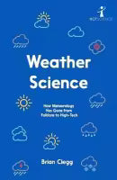 Weather Science (English, Paperback) By Brian Clegg