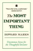 The Most Important Thing By Howard Marks