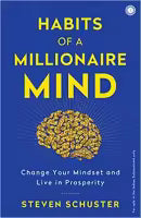 Habits of A Millionaire Mind (English, Paperback) By Steven Schuster
