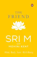 The Friend (English, Paperback) By Sri M